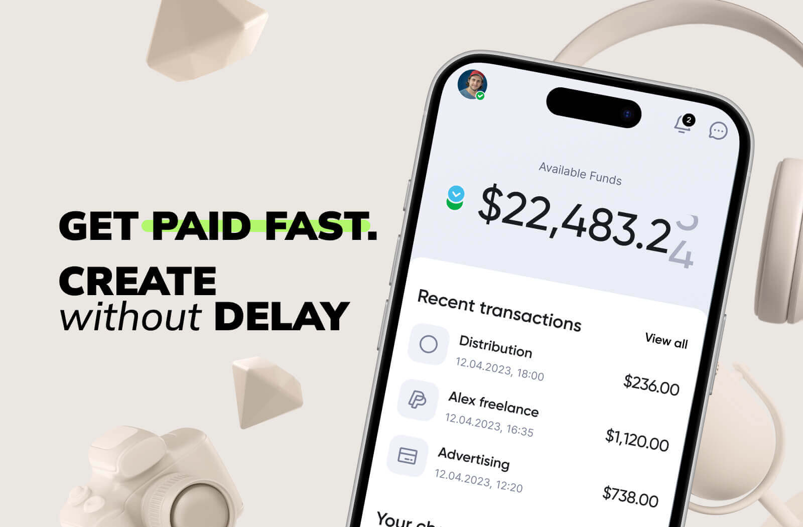 Get Paid Fast. Create Without Delay