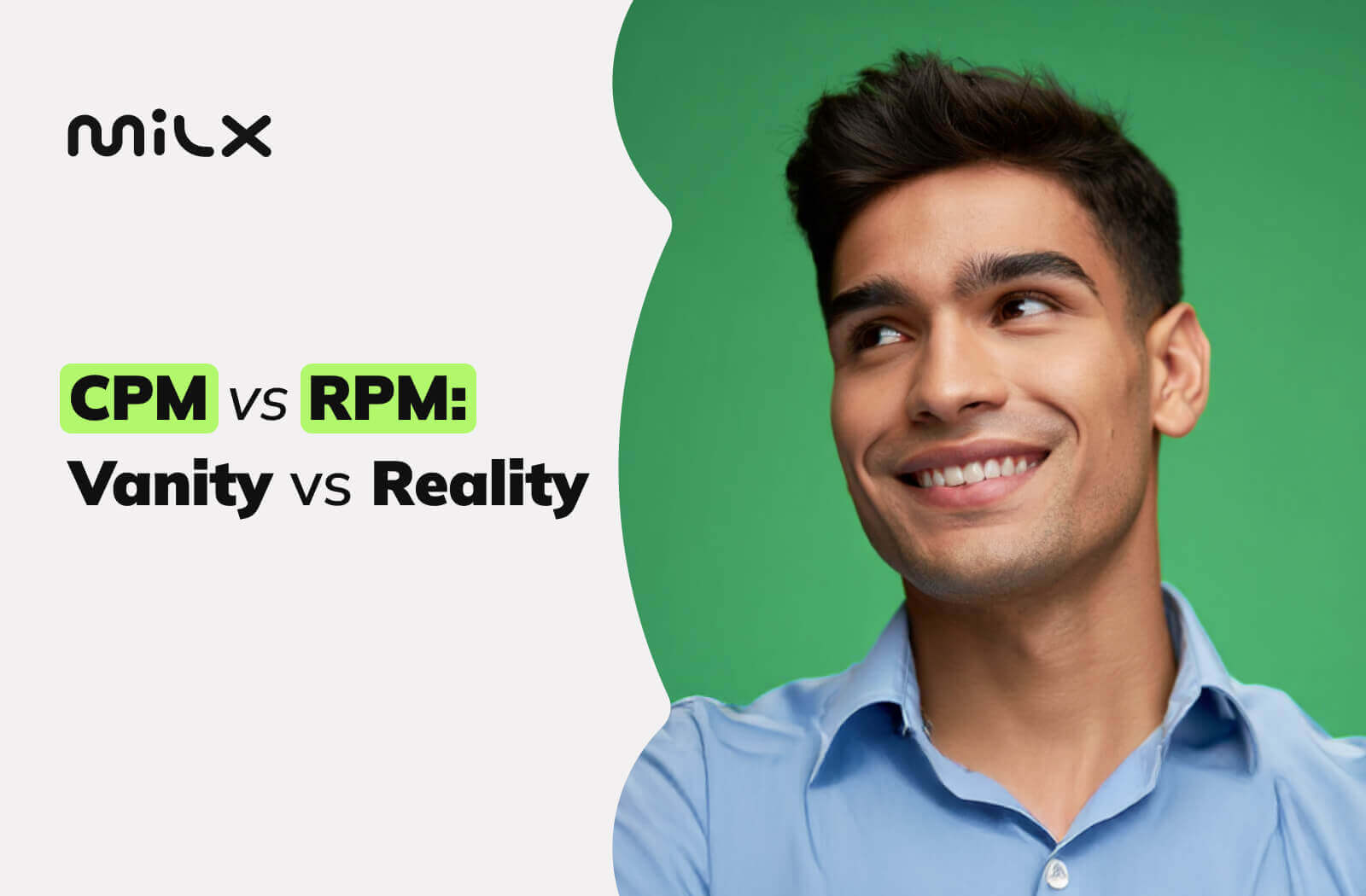 CPM vs. RPM: Vanity vs. Reality