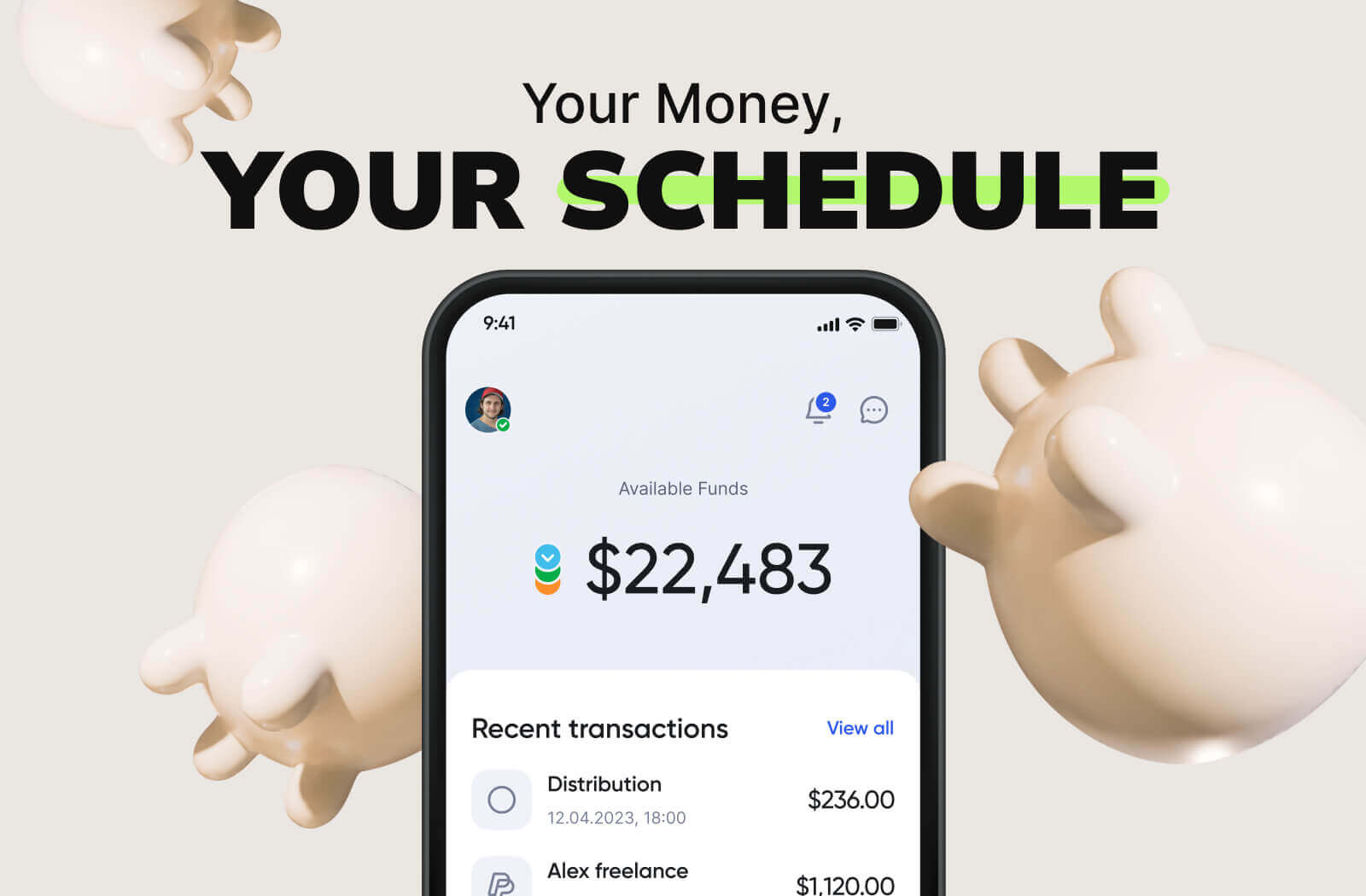Your Money, Your Schedule