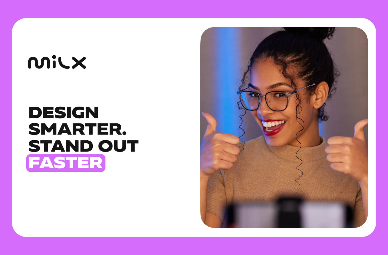 Design Smarter. Stand Out Faster.