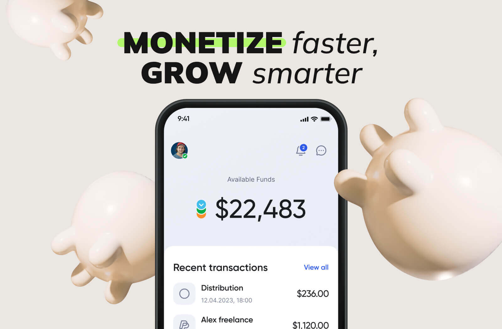 Monetize Faster, Grow Smarter