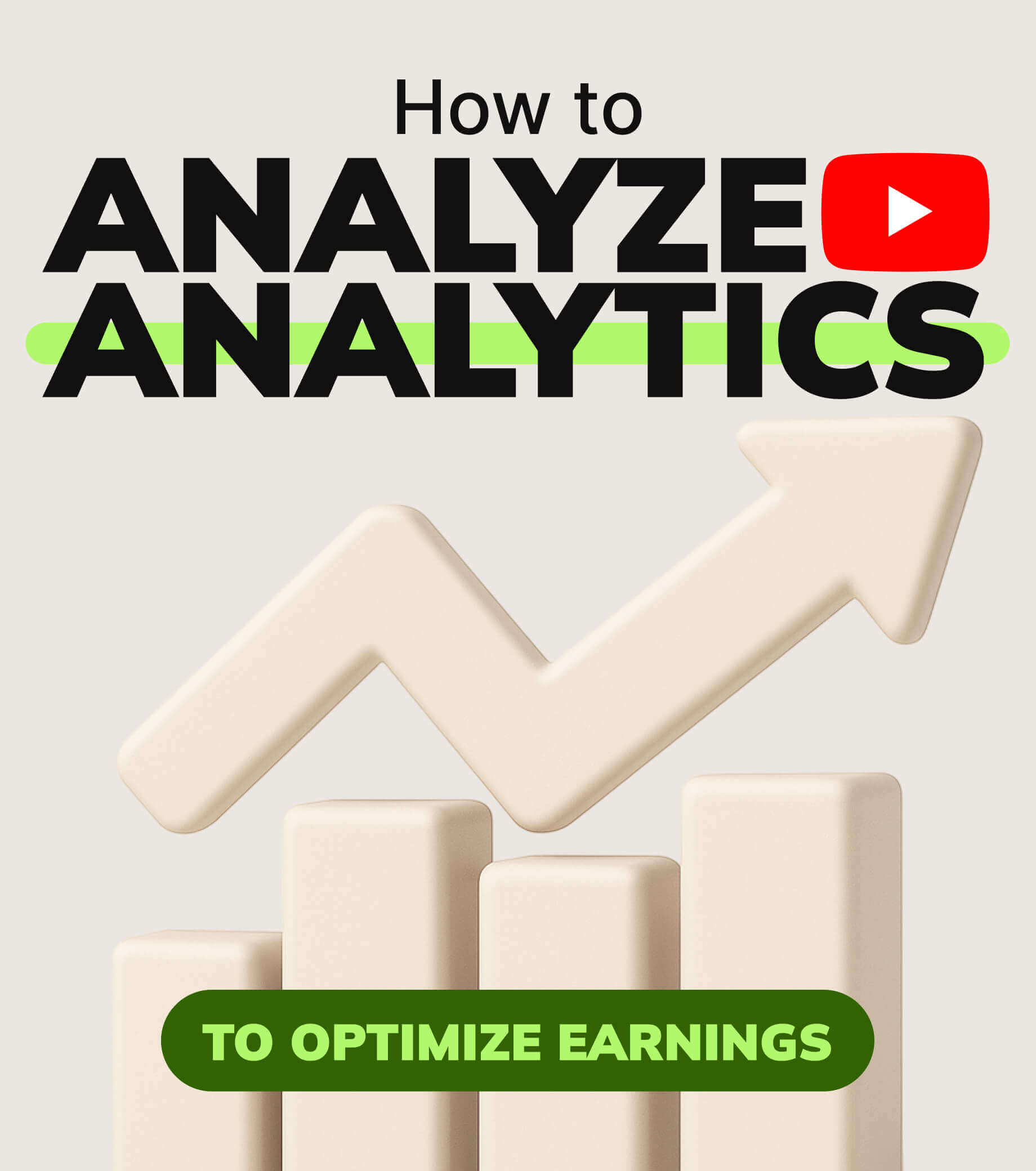 How to Read YouTube Analytics to Optimize Earnings
