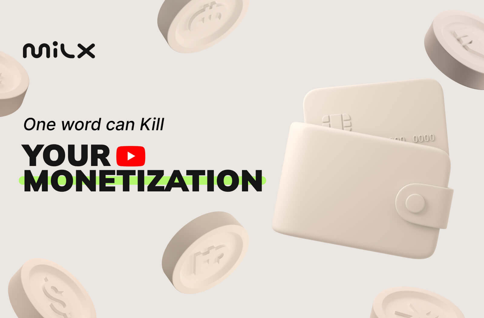 One Word Can Kill Your Monetization