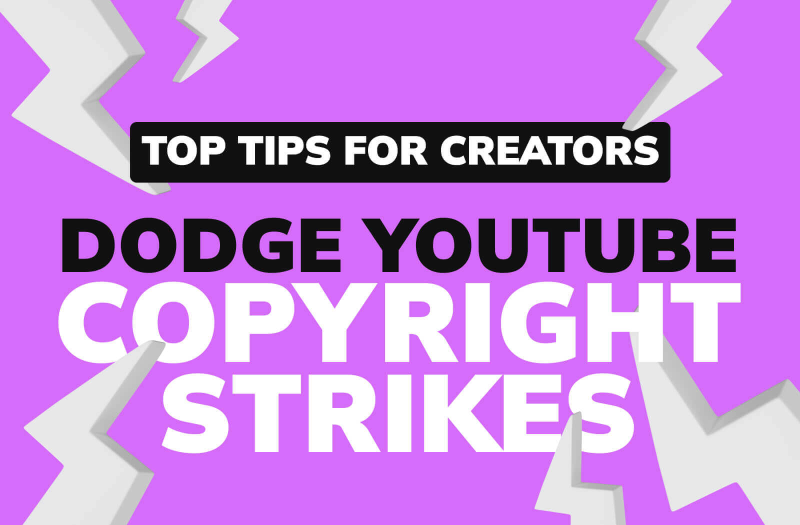 How to Avoid a Copyright Strike on YouTube: Essential Tips for Creators