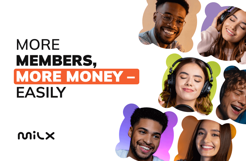 More Members, More Money – Easily