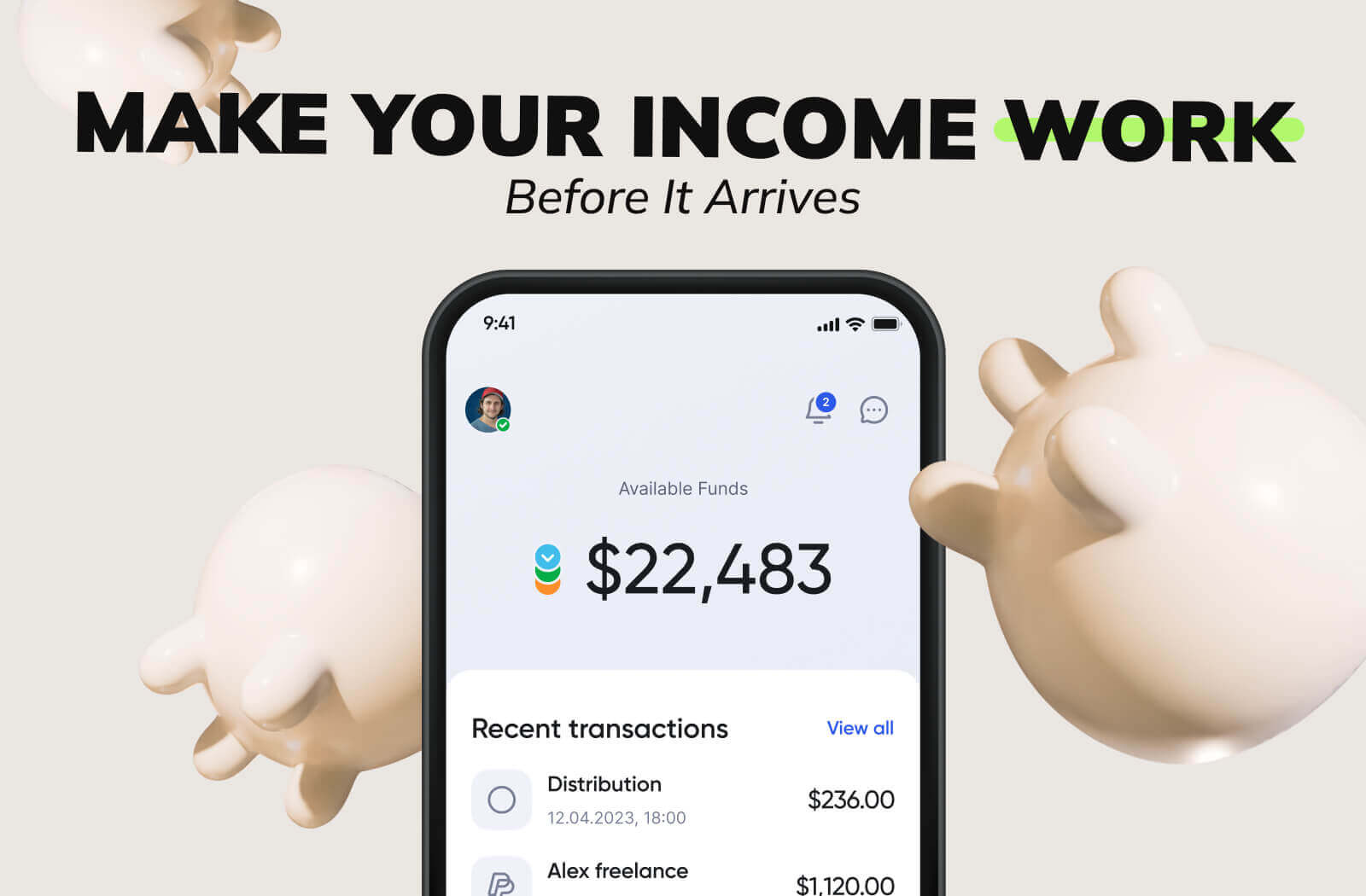 Make Your Income Work Before It Arrives