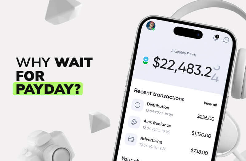 Why Wait for Payday?