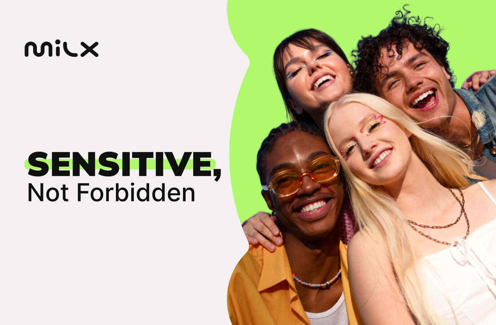 Sensitive, Not Forbidden