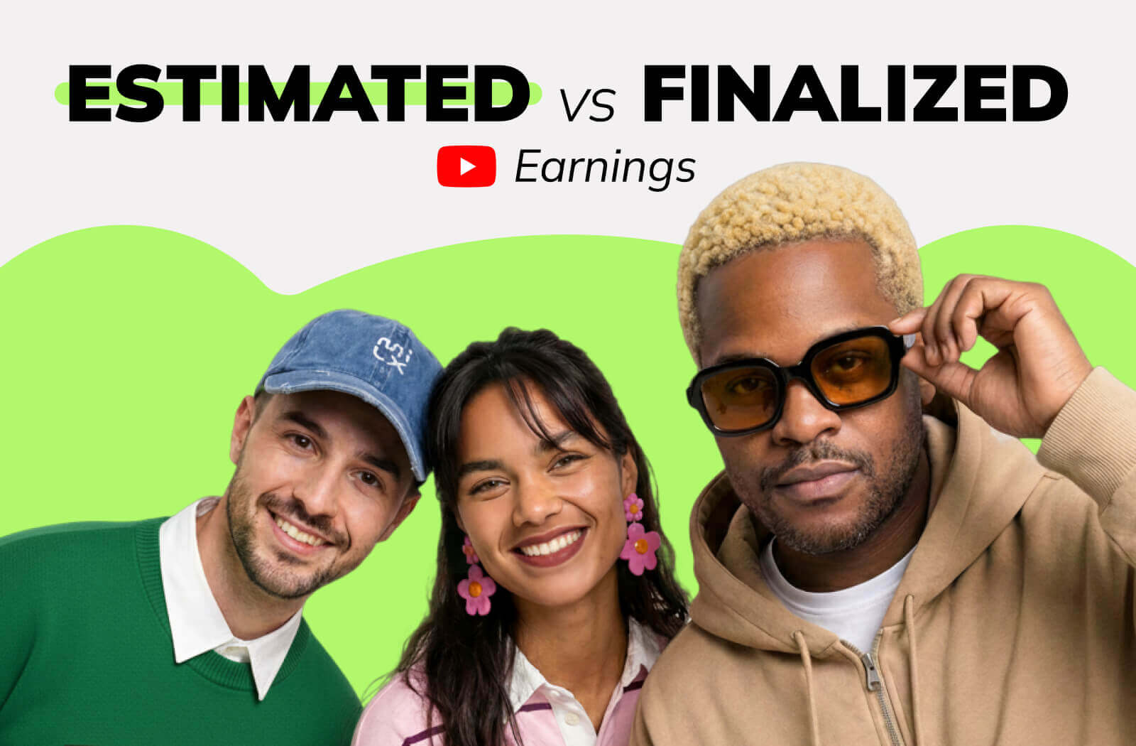 Estimated vs Finalized YouTube Earnings