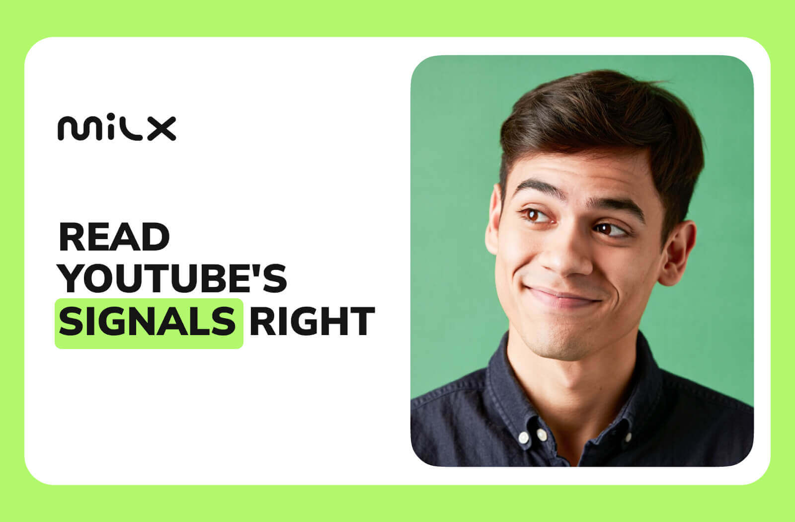 Read YouTube's Signals Right