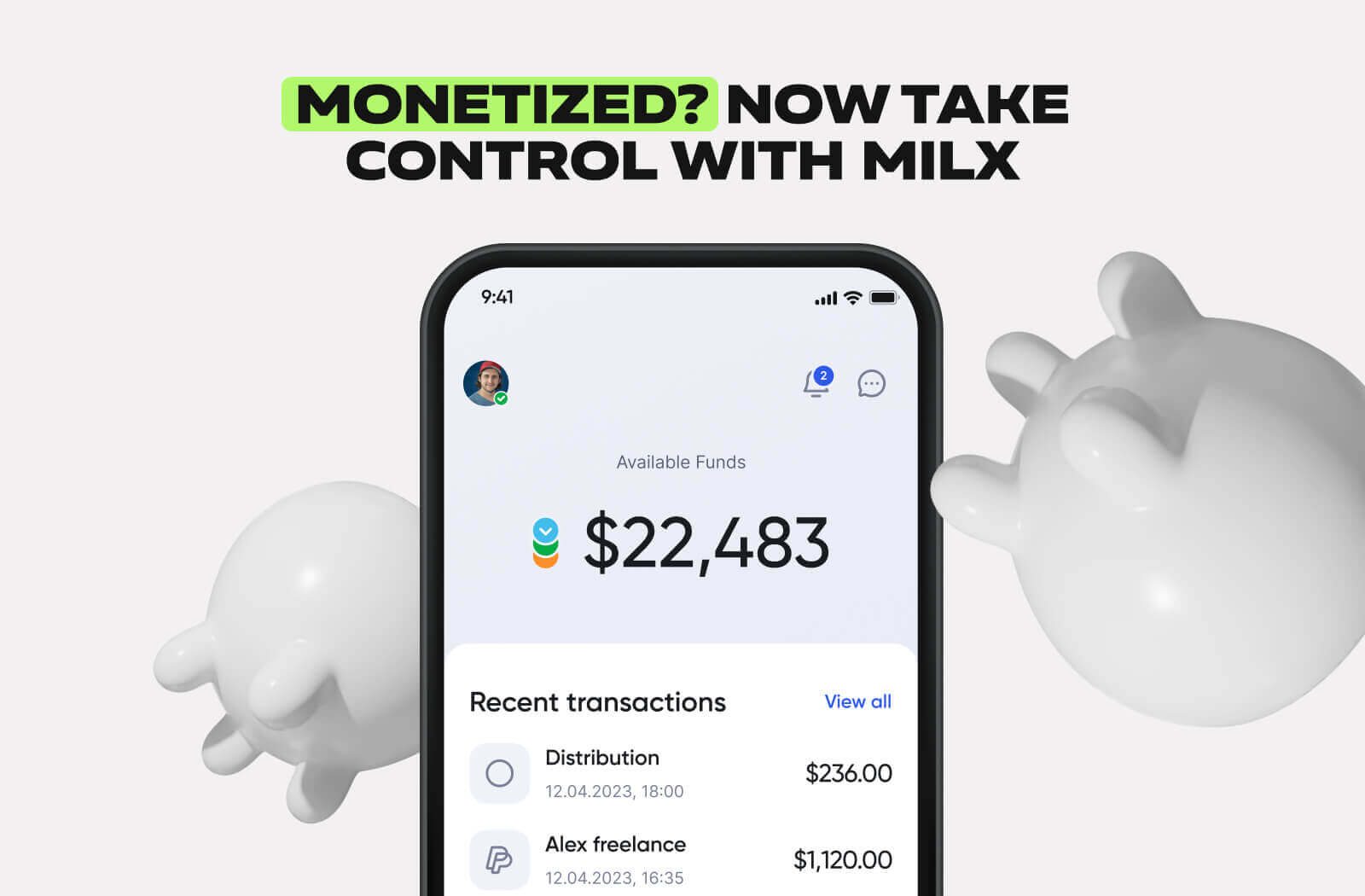 Monetized? Now Take Control with MilX