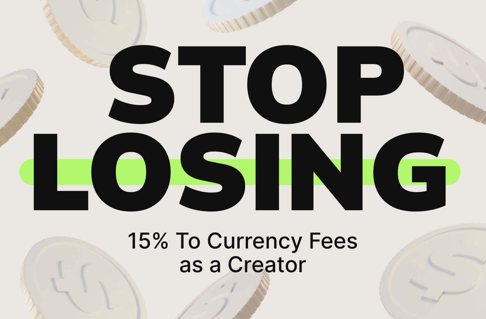 Why Сreators Lose Up to 15% on Currency Conversions and How to Stop It