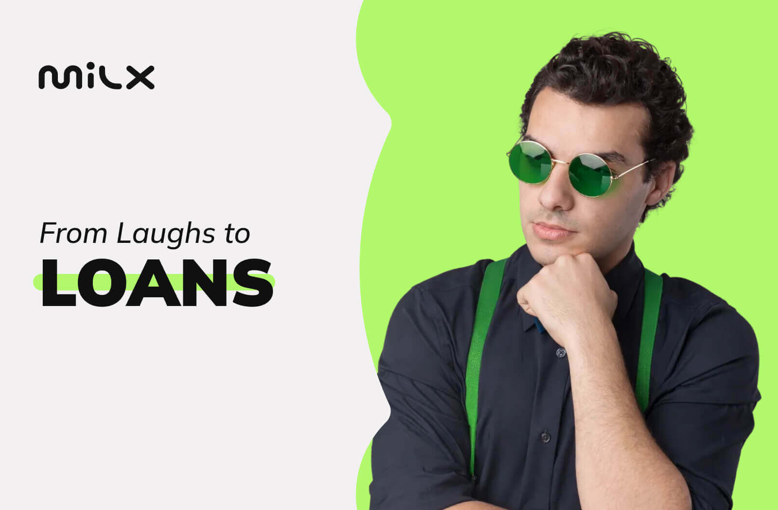 From Laughs to Loans