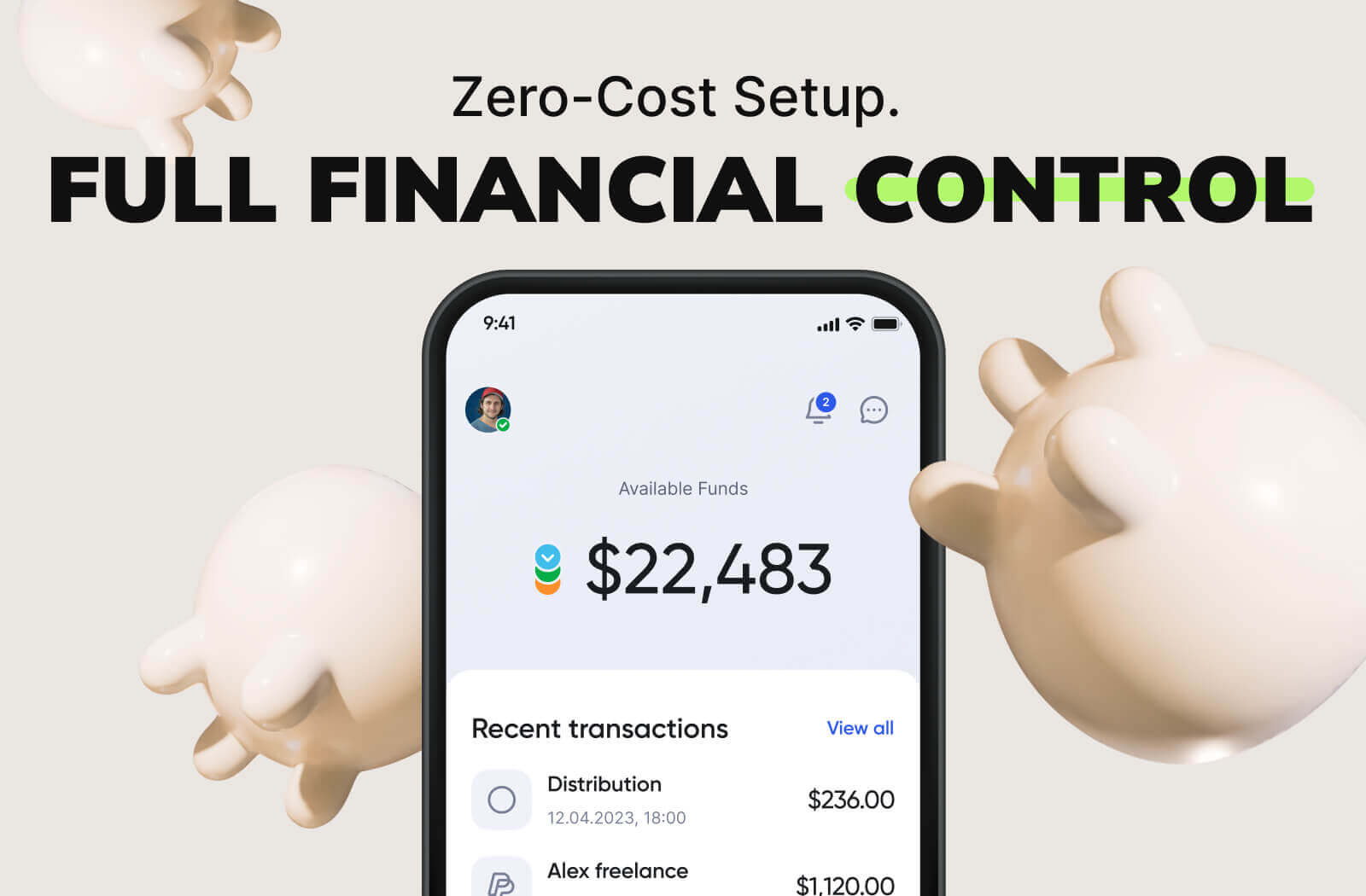Zero-Cost Setup. Full Financial Control