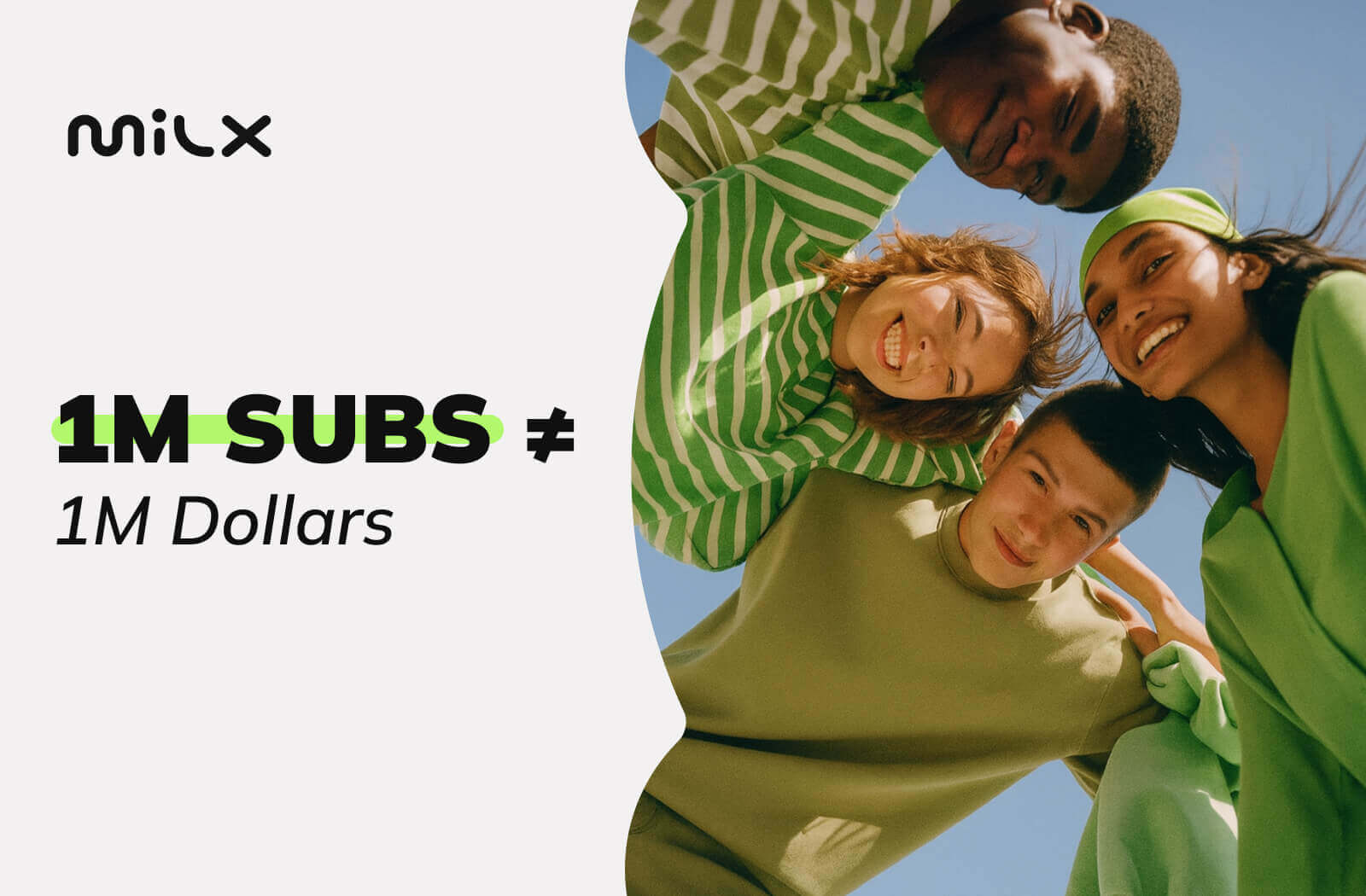 1M Subs ≠ 1M Dollars