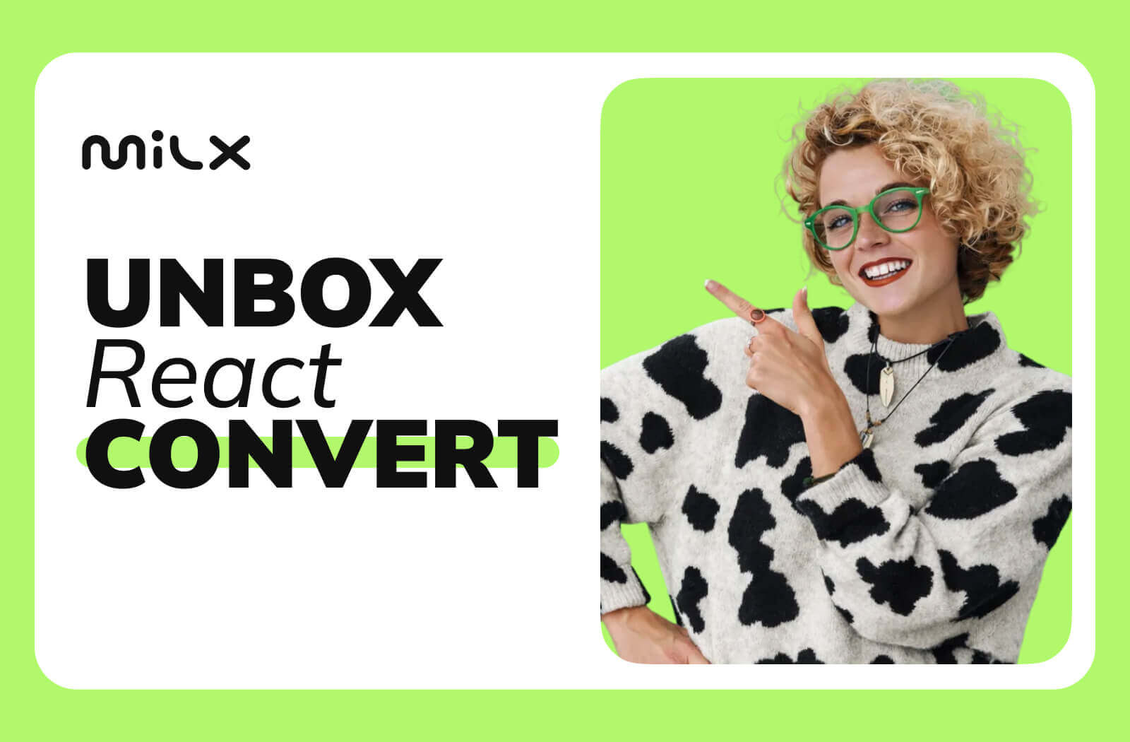Unbox. React. Convert