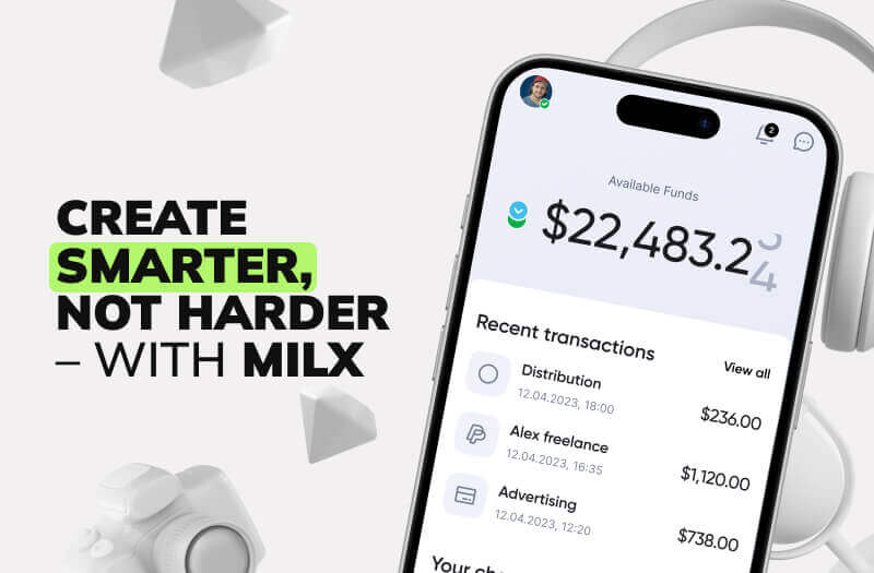 Create Smarter, Not Harder - With MilX