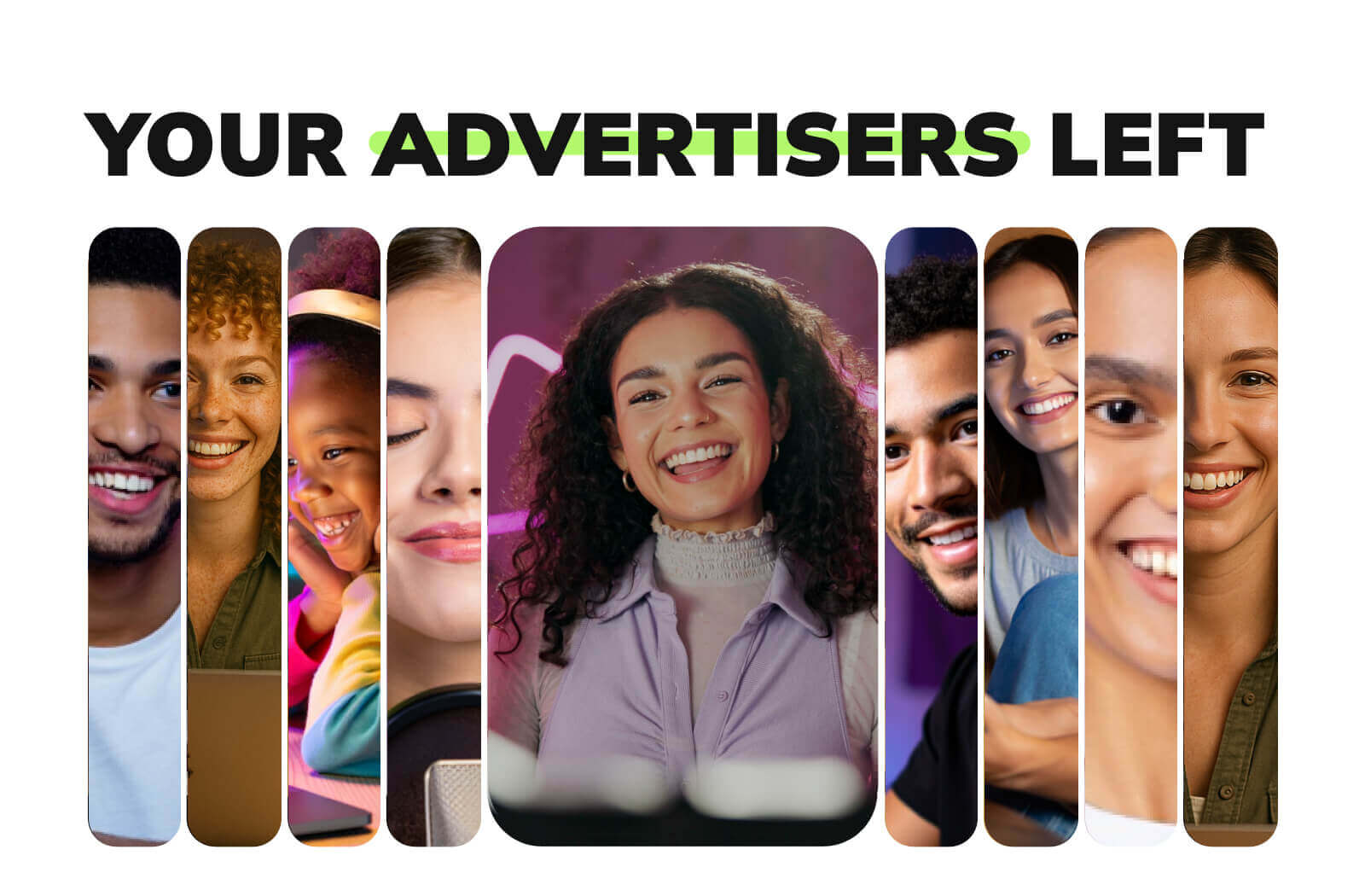 Your Advertisers Left