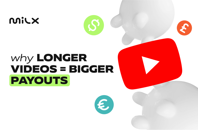 Why Longer Videos = Bigger Payouts