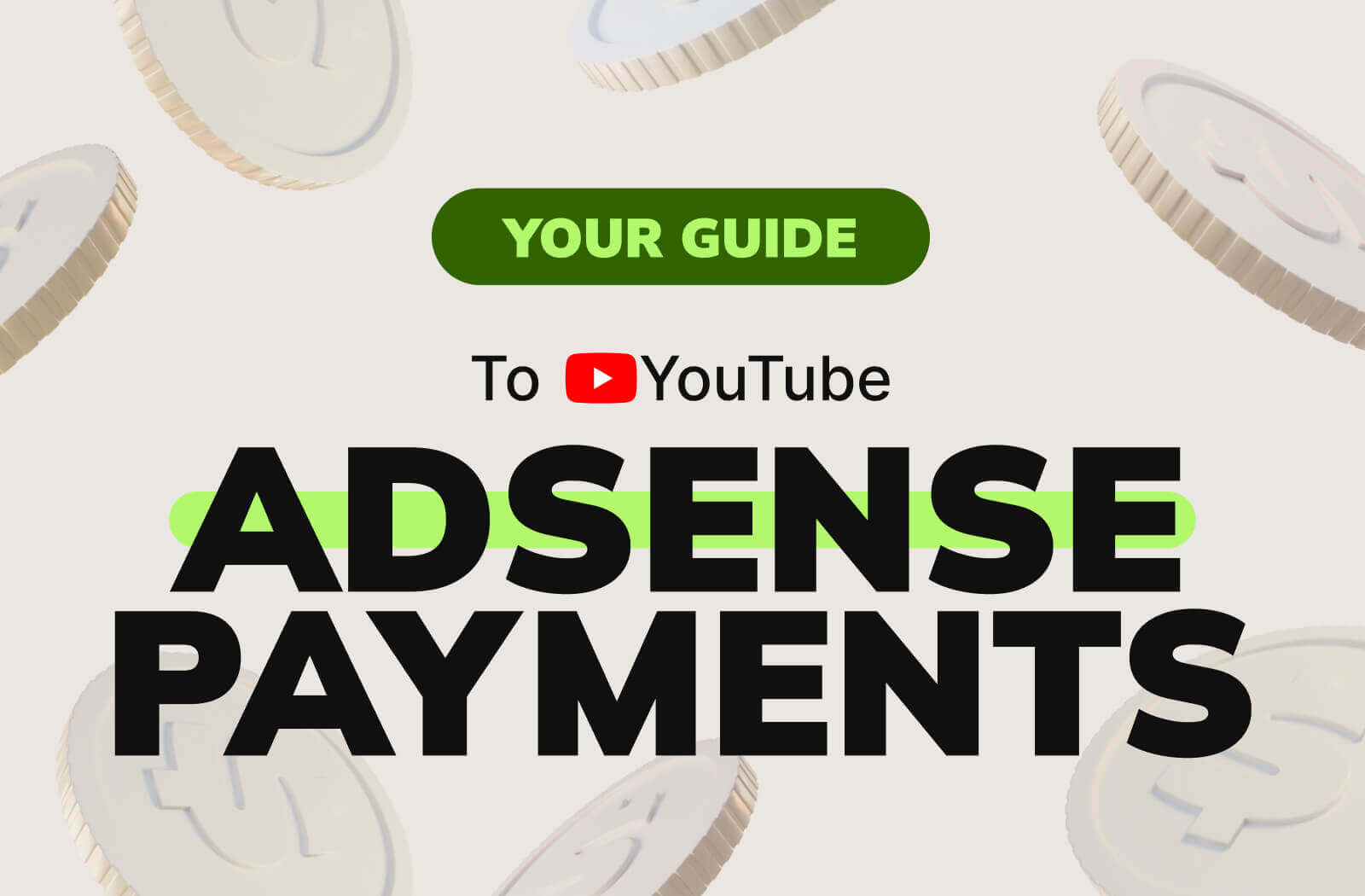 Guide to Understand AdSense for YouTube's Payment Process