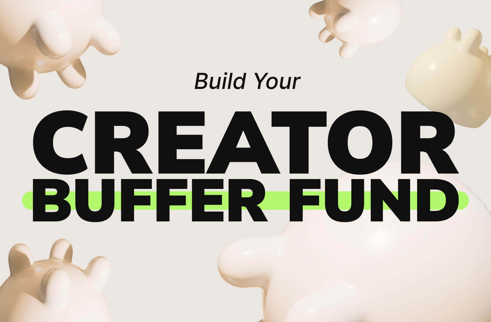 Why Every Creator Needs a Buffer Fund (And How to Build One Fast)