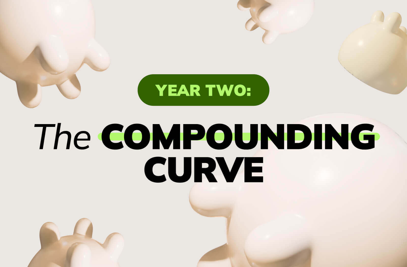 Year Two: The Compounding Curve