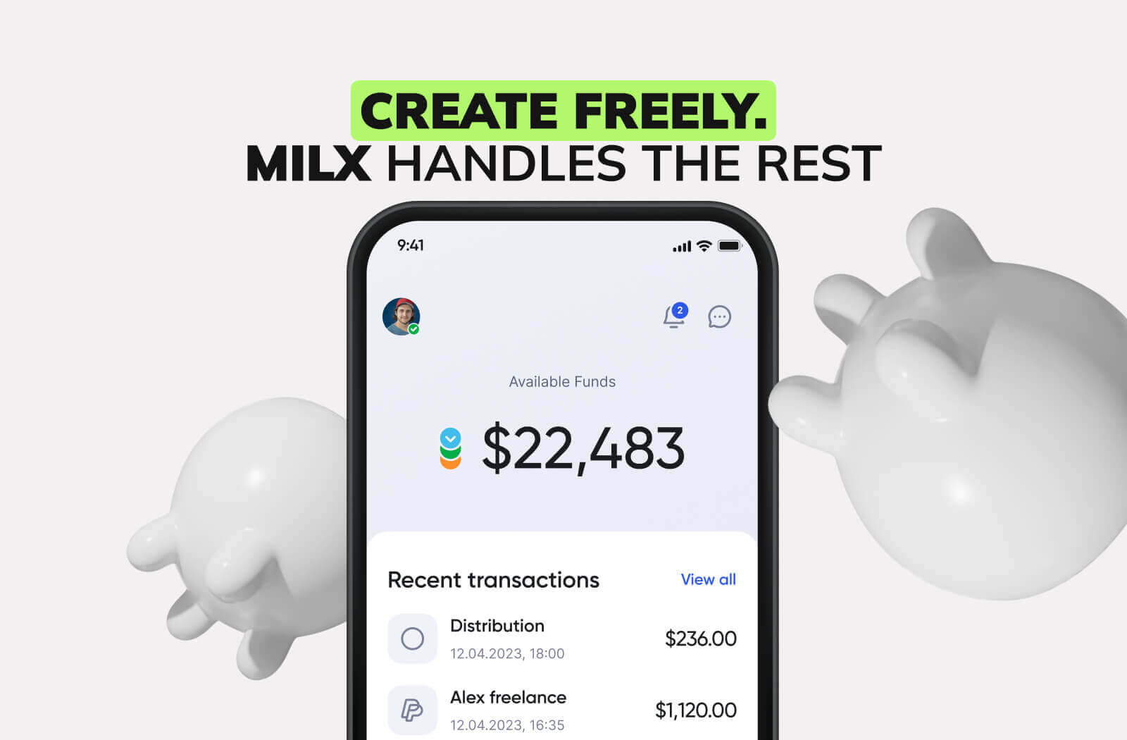 Create Freely. MilX Handles the Rest