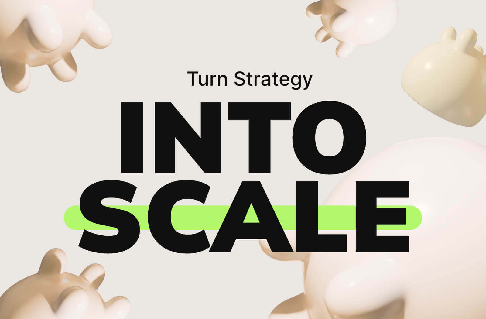 Convierte la estrategia en escala