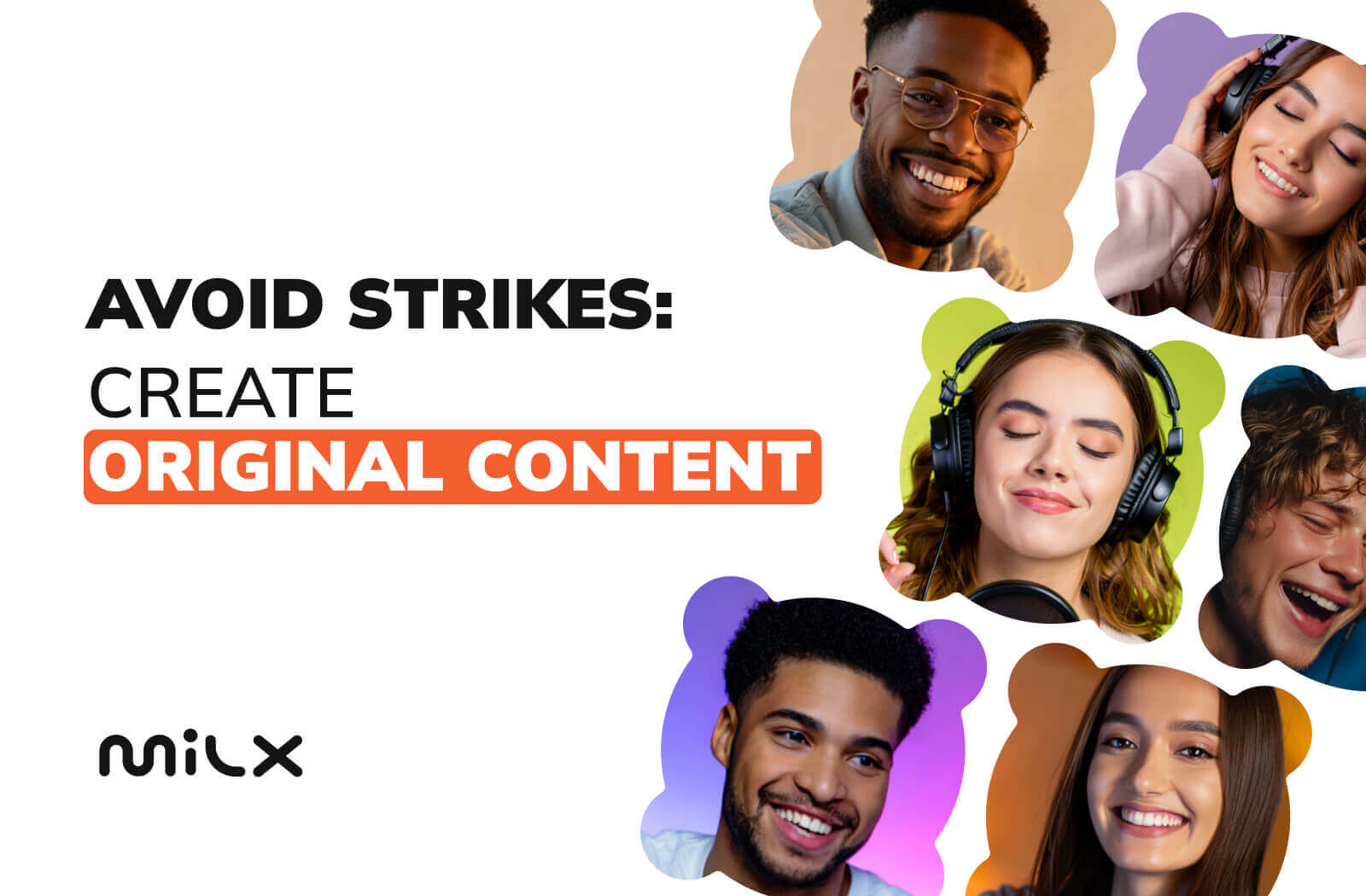 Avoid Strikes: Create Original Content
