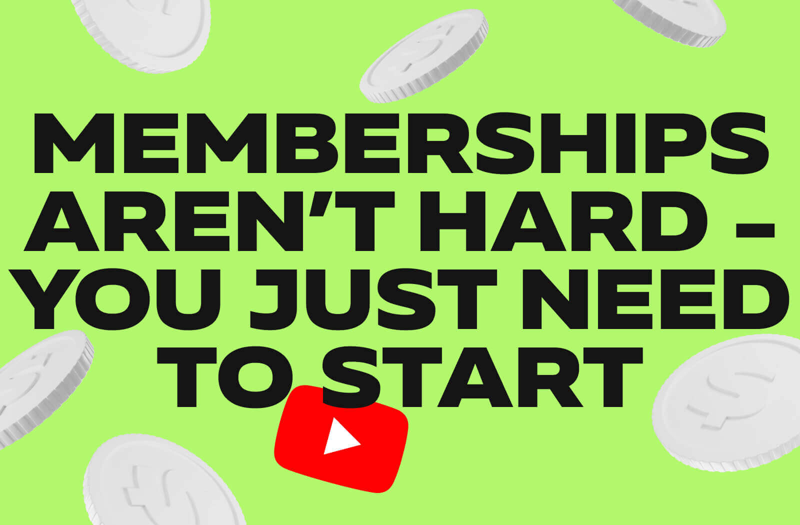 Memberships Aren’t Hard - You Just Need to Start